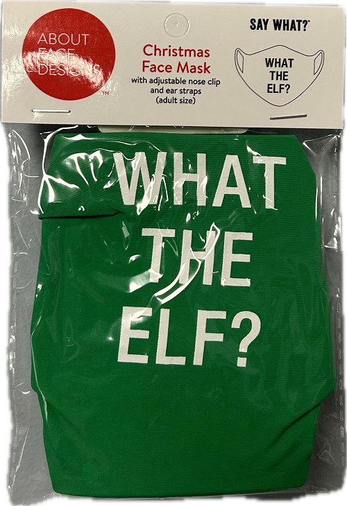 WHAT THE ELF? FACE MASK
