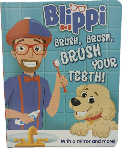 BLIPPI: BRUSH, BRUSH, BRUSH YOUR TEETH - BOARD BOOK  PP$12.99 US / $14.99 CAN 12pgs