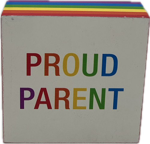 PROUD PARENT BLOCK SIGN 4"