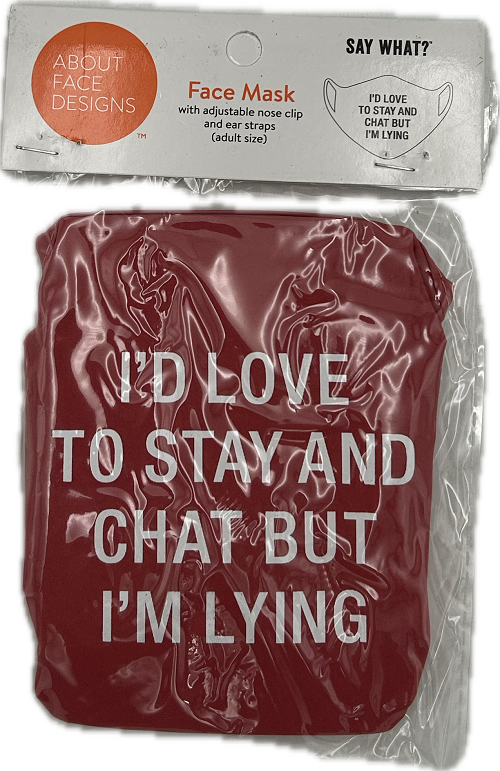 STAY AND CHAT FACE MASK