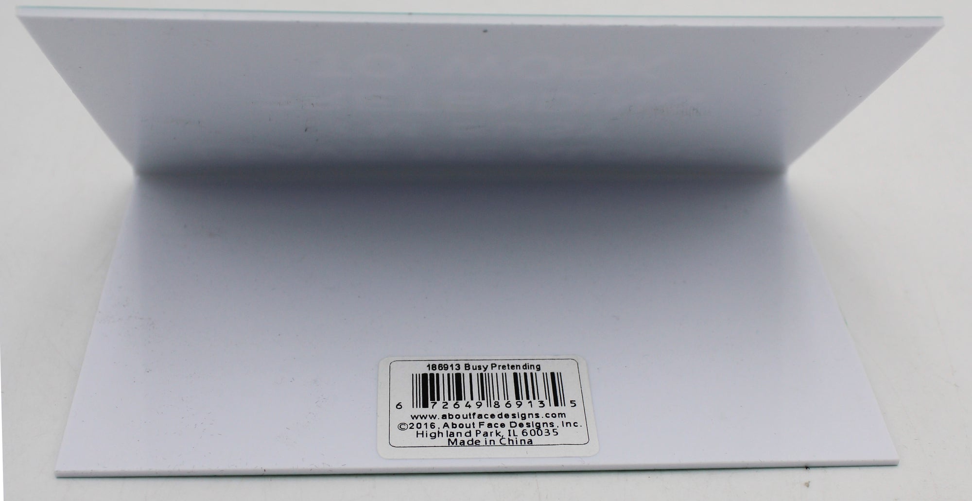 BUSY PRETENDING LARGE SIGN