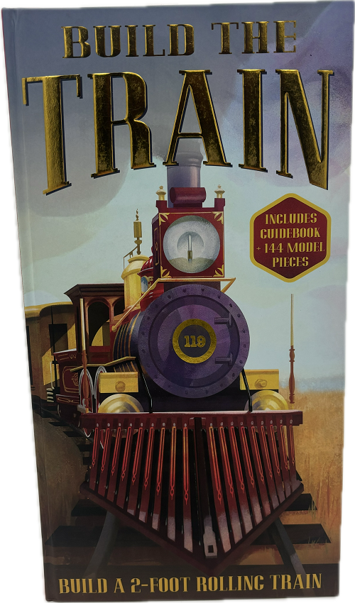 BUILD THE TRAIN - HARDCOVER PP$19.99 US / $26.99 CAN 32pgs