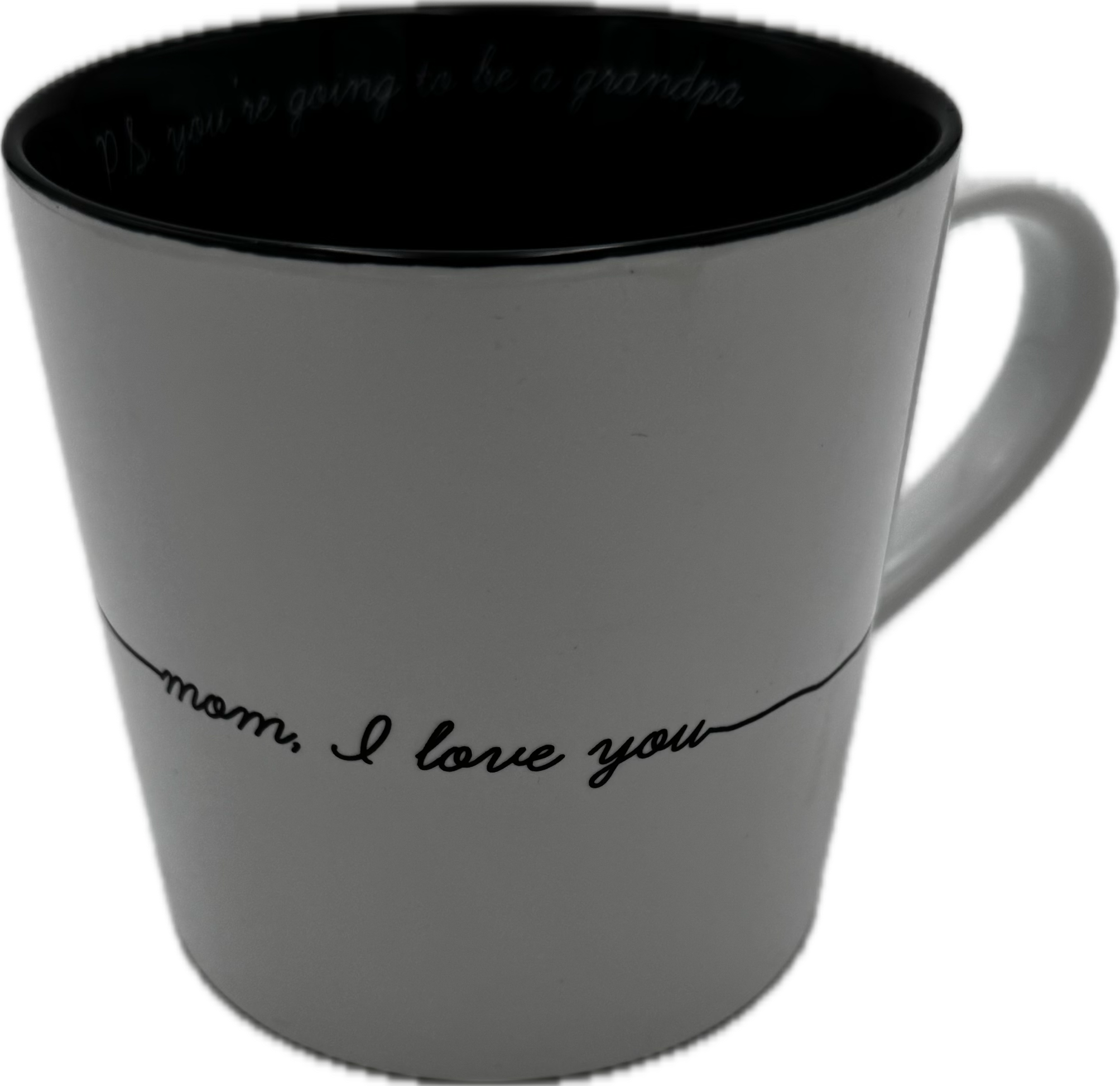 MOM, I LOVE YOU MUG 18OZ (ERROR) you are going to be a Grandpa.