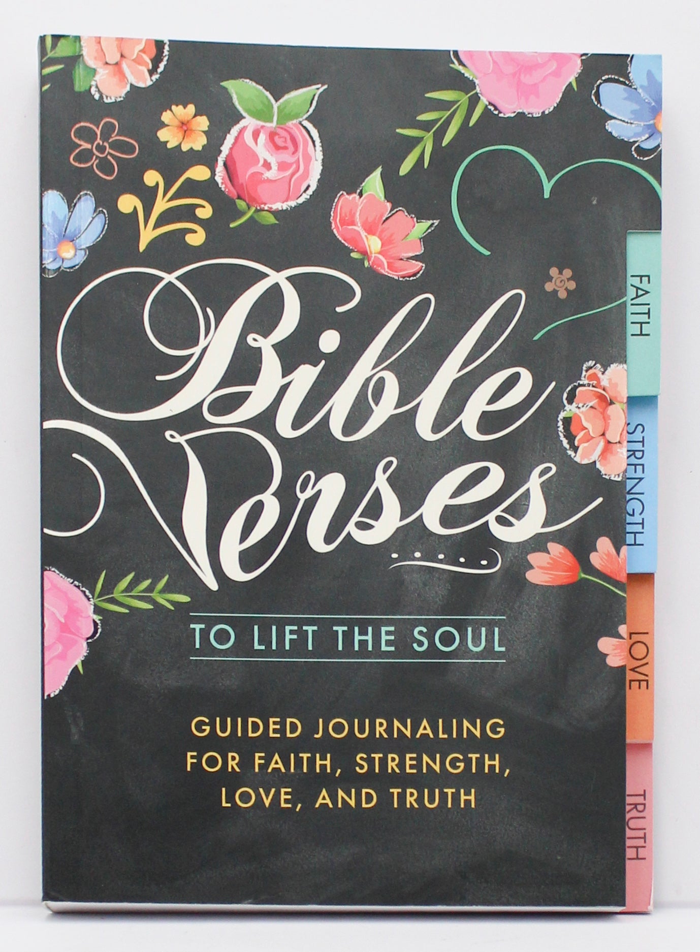 BIBLE VERSES TO LIFT THE SOUL JOURNAL 6 in x 9 in 224pg