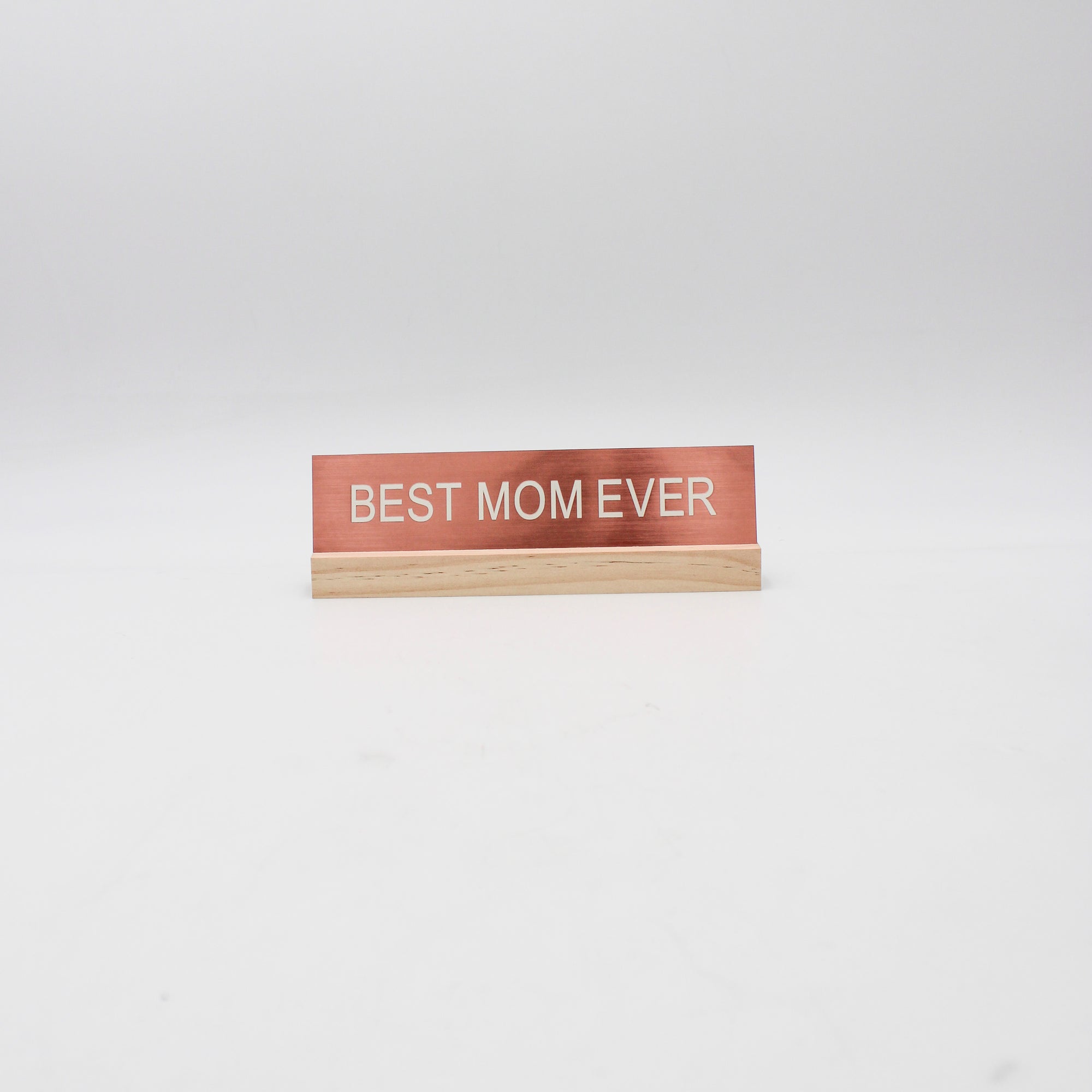 BEST MOM DESK SIGN W/ BASE