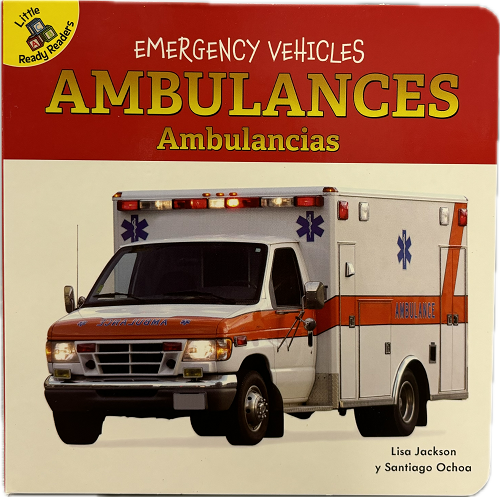 LITTLE READY READER'S EMERGENCY VEHICLES BOOK 12PAGES AMBULANCES (BILINGUAL EDITION)