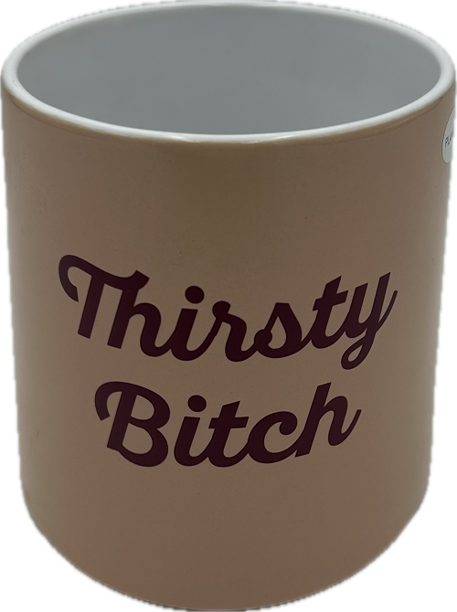 THIRSTY BITCH PLANTER