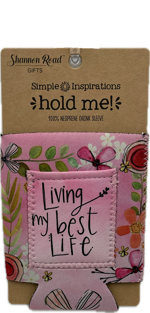 MY BEST LIFE DRINK SLEEVE