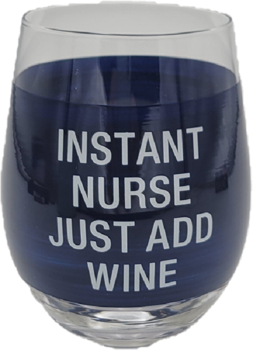 INSTANT NURSE WINE GLASS 16oz