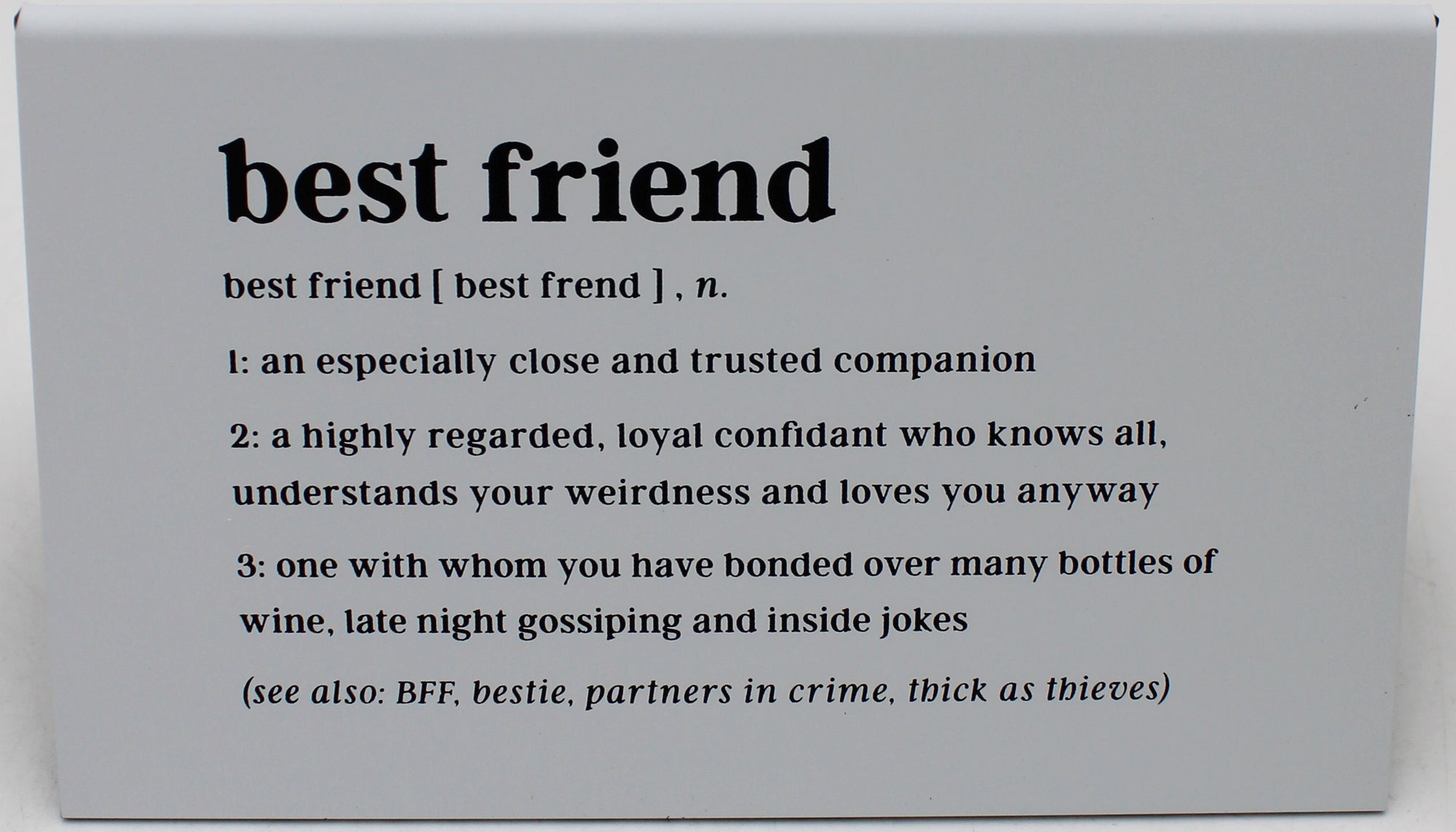 BEST FRIEND LARGE SIGN