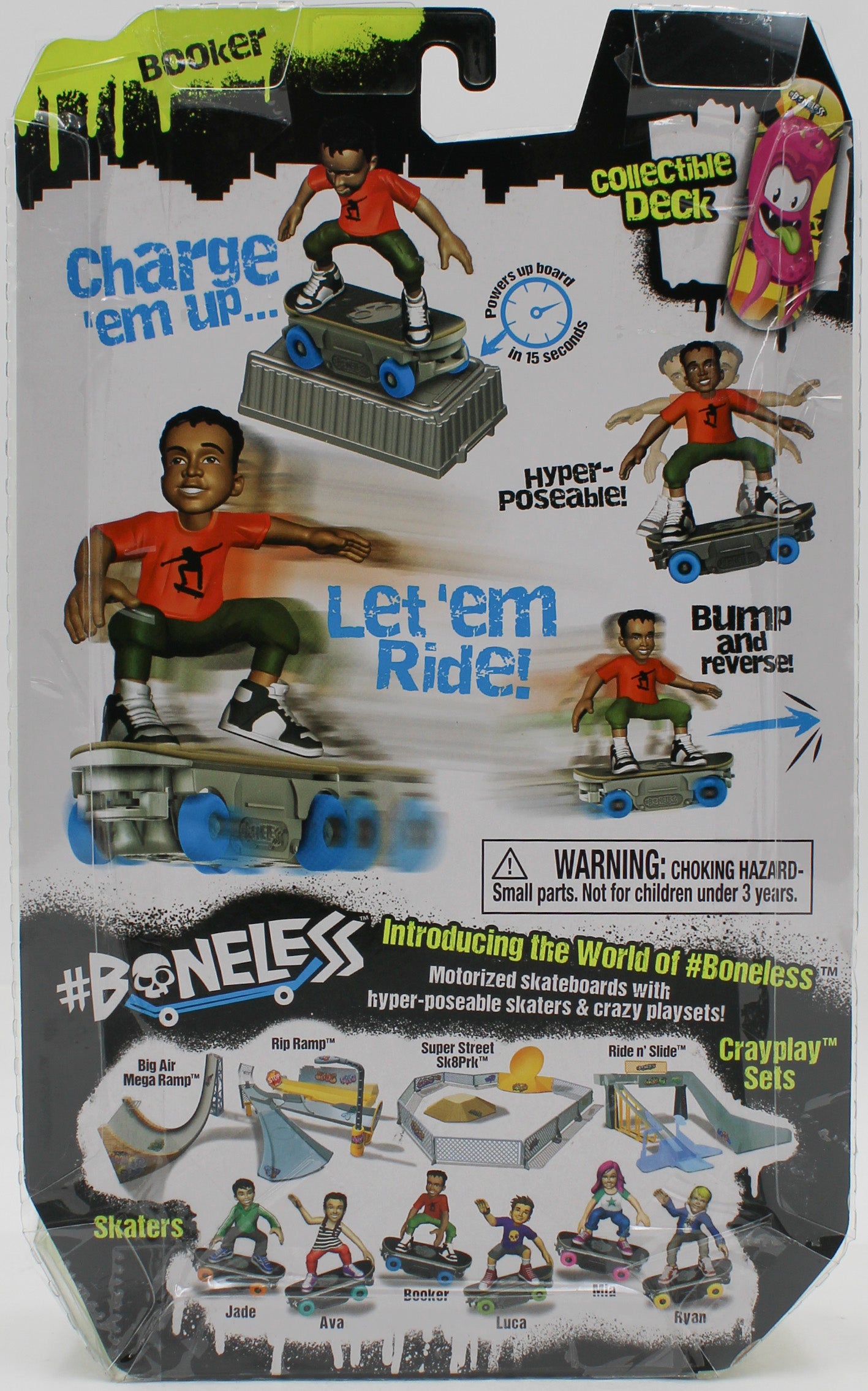BONELESS MOTORIZED SKATER BOOKER