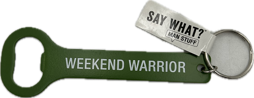 WEEKEND WARRIOR KEYCHAIN BOTTLE OPENER