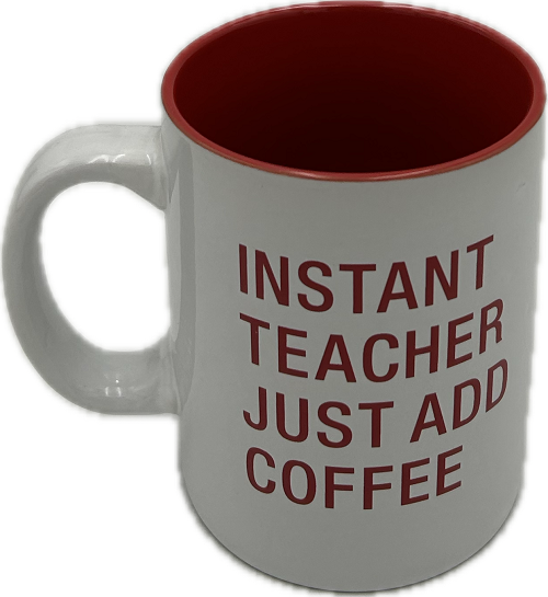 INSTANT TEACHER MUG 13.5oz