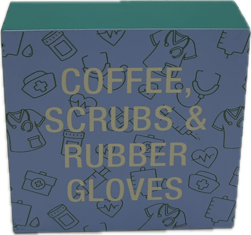 COFFEE SCRUBS SIGN 4"x4"
