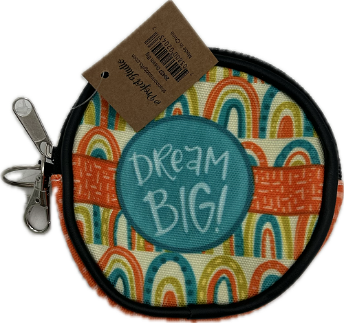 DREAM BIG ROUND COIN PURSE