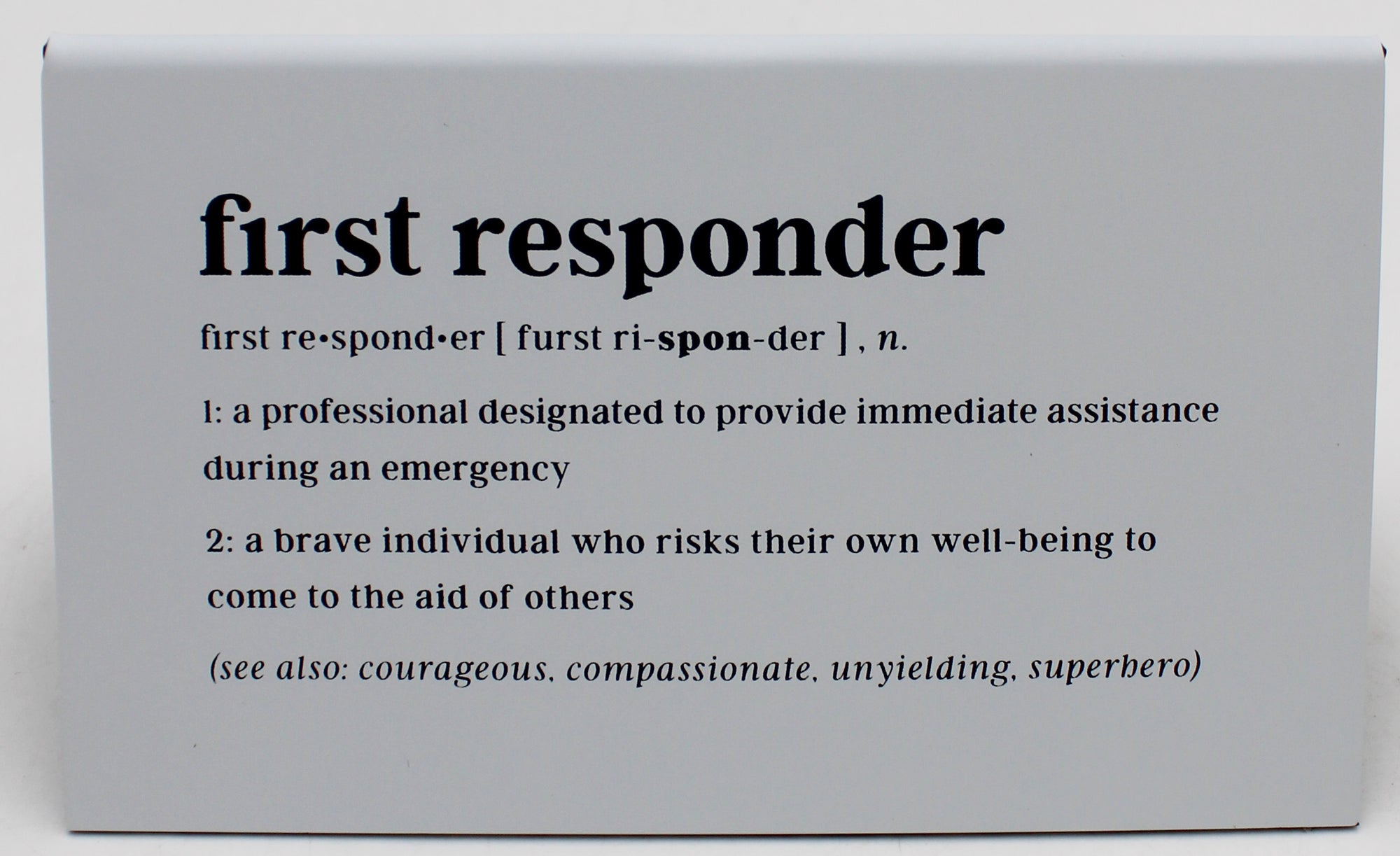 FIRST RESPONDER LARGE DESK SIGN