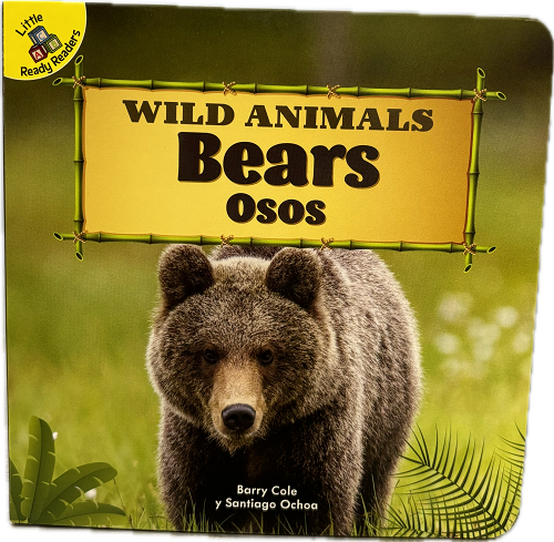 LITTLE READY READER'S WILD ANIMALS BOOK 12PAGES BEARS (BILINGUAL EDITION)