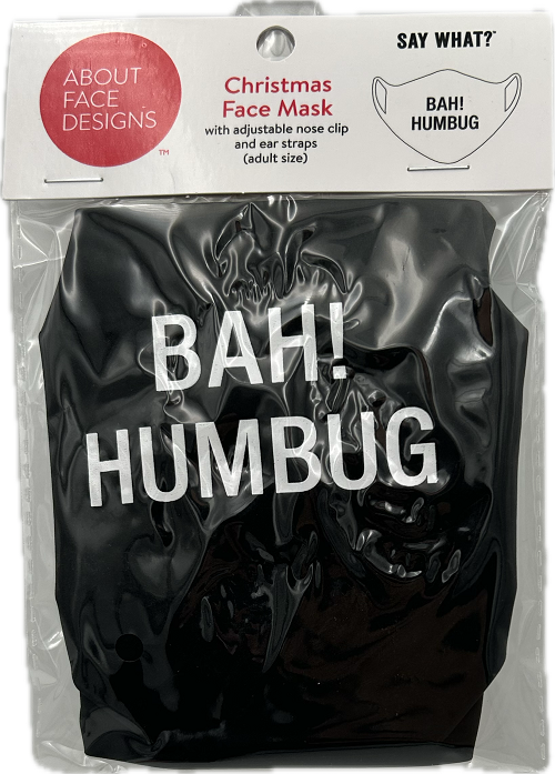 BAH! HUMBUG FACE MASK