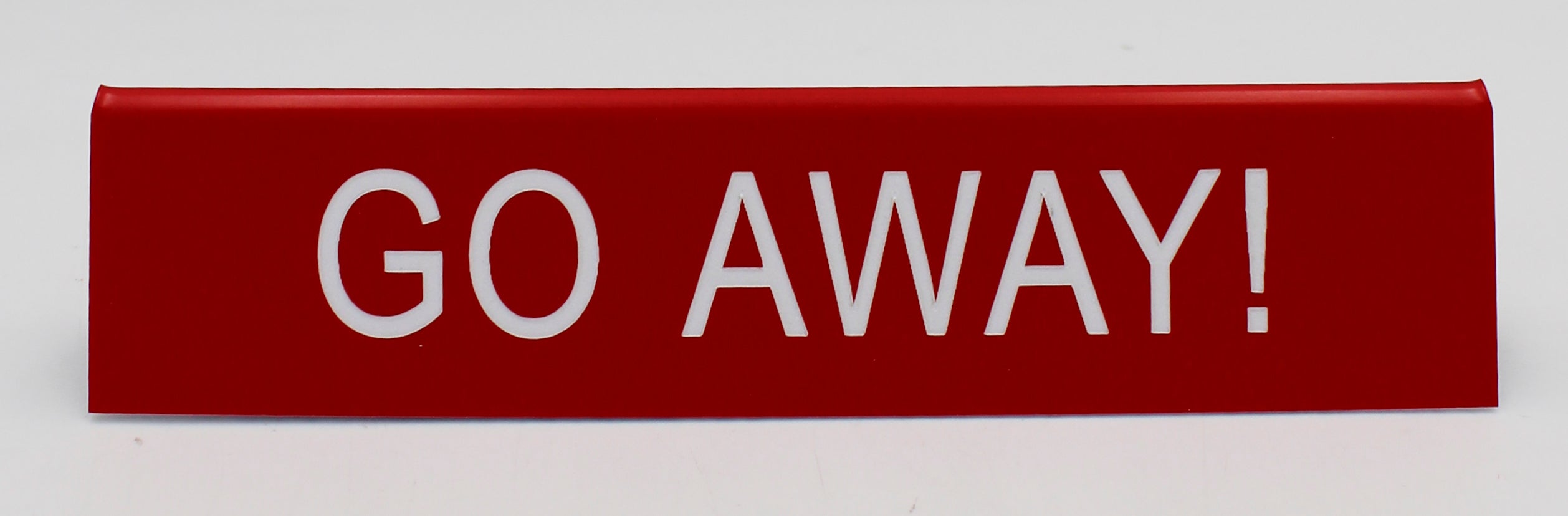 GO AWAY MEDIUM SIGN