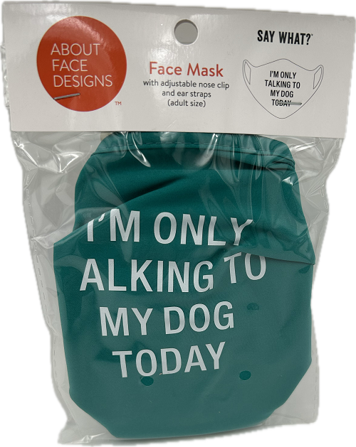 ONLY TALKING FACE MASK