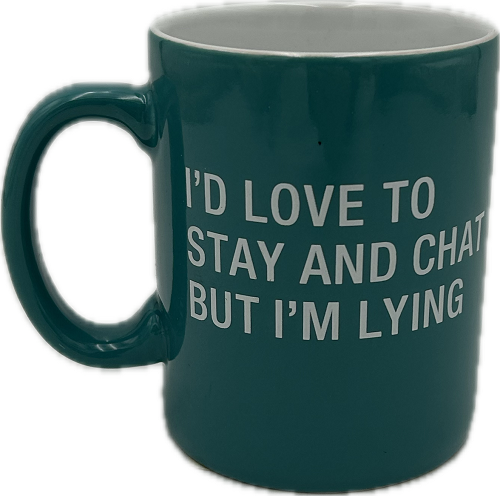 STAY AND CHAT MUG 13.5oz