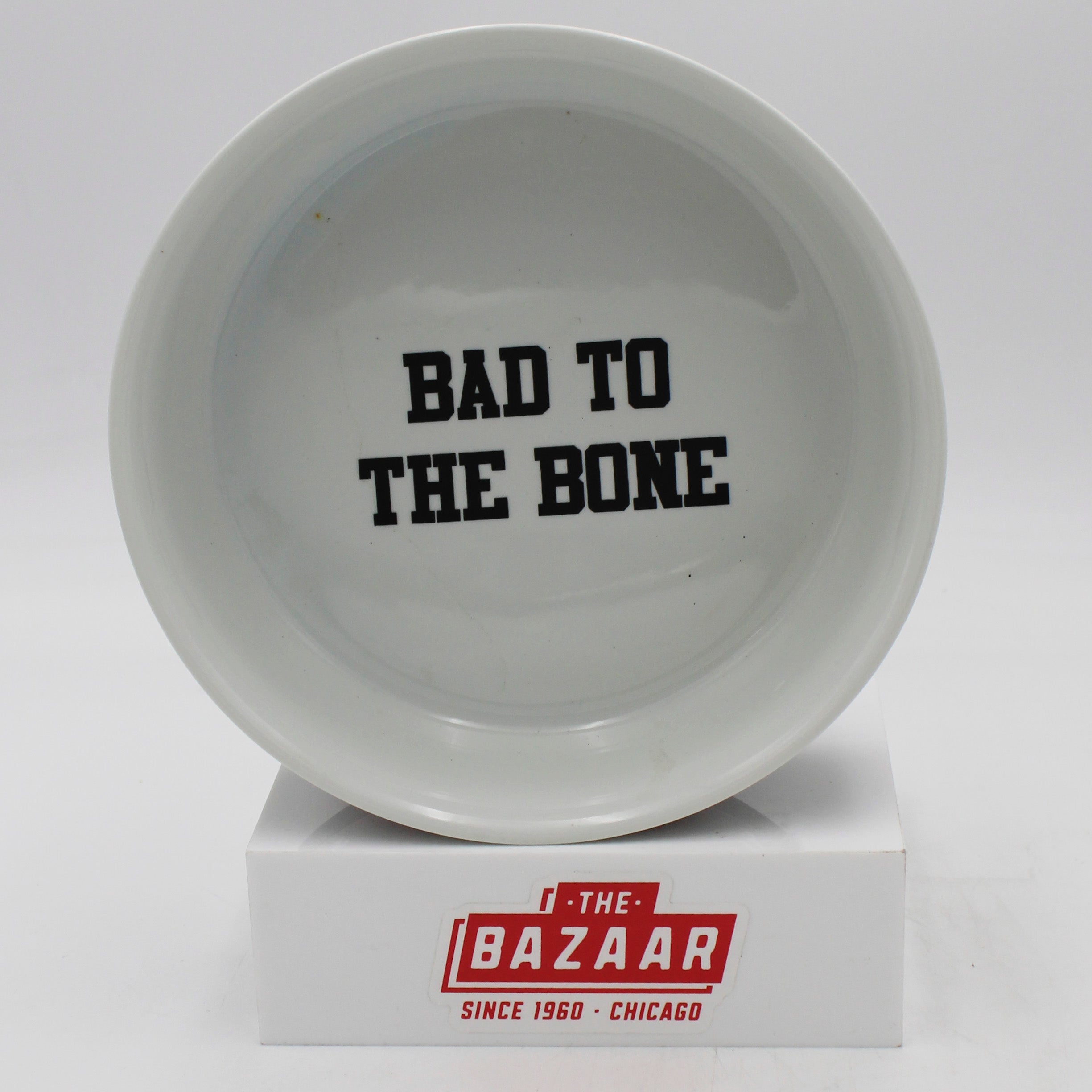 PET BOWL - BAD TO THE BONE - LARGE 7.5Dx2.4H